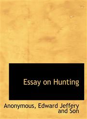Essay on Hunting,1140413023,9781140413028