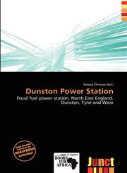 Dunston Power Station,613691249X,9786136912493