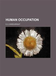 Human Occupation,1151179078,9781151179074