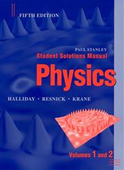 Student Solutions Manual to Accompany Physics 5th Edition,0471398292,9780471398295