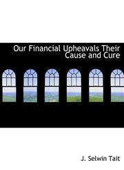 Our Financial Upheavals Their Cause and Cure,1140617869,9781140617860