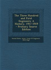 Three Hundred and First Engineers A History, 1917-1919,128757422X,9781287574224