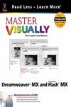 Master VISUALLY Dreamweaver(r) MX and Flash MX,0764536966,9780764536960