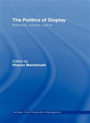 The Politics of Display,0415153255,9780415153256