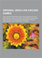Original Xbox Live Arcade Games Pole Position, Robotron: 2084, Joust, Gauntlet, Ms. Pac-Man, Dig Dug, Galaga, Ricochet Lost Worlds, Bookworm, Zuma, S,1230519505,9781230519500