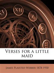 Verses for a little maid,1176112082,9781176112087