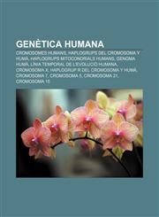 Genètica humana Cromosomes humans, Haplogrups del cromosoma Y humà, Haplogrups mitocondrials humans, Genoma humà,1232765287,9781232765288