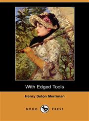 With Edged Tools (Dodo Press),1406557269,9781406557268