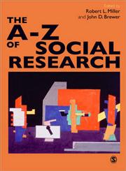 The A-Z of Social Research A Dictionary of Key Social Science Research Concepts,0761971335,9780761971337