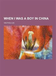 When I Was a Boy in China,1230454748,9781230454740