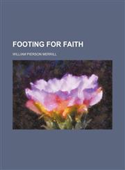 Footing for faith,1235897141,9781235897146