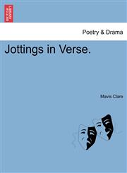 Jottings in Verse.,1241052735,9781241052737