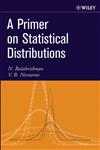 A Primer on Statistical Distributions,0471427985,9780471427988
