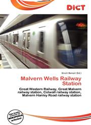 Malvern Wells Railway Station,6135680595,9786135680591