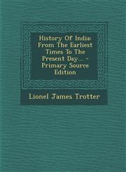 History of India From the Earliest Times to the Present Day... - Primary Source Edition,1295479087,9781295479085