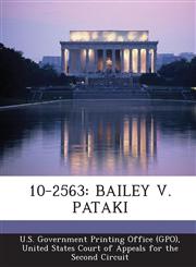 10-2563 Bailey V. Pataki,1293021784,9781293021781