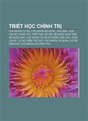 Triết học chính trị Chủ nghĩa tự do, Chủ nghĩa đế quốc, Hòa bình, Học thuyết chính trị, Triết học xã hội, Đế quốc Nhật Bản, Đế quốc Anh,1233883984,9781233883981