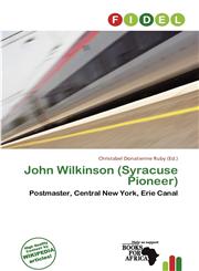 John Wilkinson (Syracuse Pioneer),6138043014,9786138043010