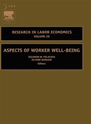 Aspects of Work Well-Being Vol 26,0762313900,9780762313907