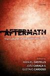 Aftermath The Cultures of the Economic Crisis,0199658412,9780199658411