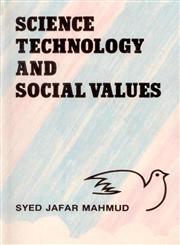 Science Technology and Social Values,8170350824,9788170350828