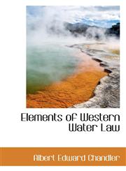 Elements of Western Water Law,1116834162,9781116834161
