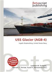 USS Glacier (AGB-4),6132101411,9786132101419
