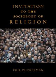 Invitation to the Sociology of Religion,0415941261,9780415941266