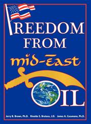 Freedom from Mid-East Oil,097940522X,9780979405228