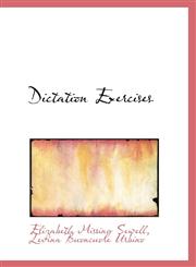 Dictation Exercises,1103222716,9781103222711