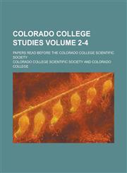 Colorado College Studies,115198728X,9781151987280