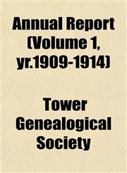 Annual Report (Volume 1, yr.1909-1914),1153279118,9781153279116