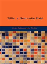 Tillie  a Mennonite Maid,142641644X,9781426416446