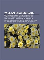 William Shakespeare English Renaissance theatre, Shakespeare authorship question, Oxfordian theory of Shakespeare authorship, Matteo Bandello,1157671187,9781157671183