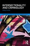 Intersectionality and Criminology Gender, Race, Class and Crime,0415634407,9780415634403