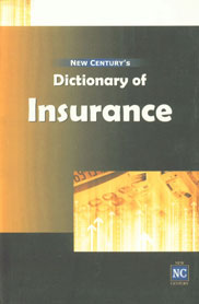 New Century's Dictionary of Insurance 1st Published,8177081632,9788177081633