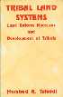 Tribal Land Systems Land Reform Measures and Development of Tribals 1st Edition,8170224543,9788170224549