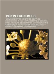 1993 in economics 1993 labor disputes and strikes, Companies disestablished in 1993, Companies established in 1993, Nvidia, Trafigura,1158061781,9781158061785