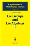 Lie Groups and Lie Algebras I Foundations of Lie Theory Lie Transformation Groups,354061222X,9783540612223