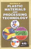 Hand Book of Plastic Materials and Processing Technology,8189765264,9788189765262