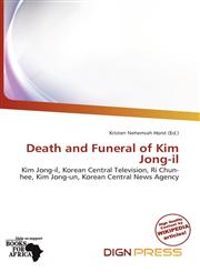 Death and Funeral of Kim Jong-il,6200364591,9786200364593