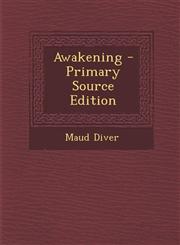 Awakening - Primary Source Edition,1294170287,9781294170280
