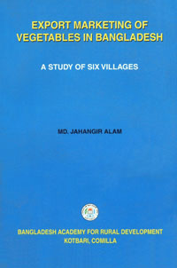 Export Marketing of Vegetables in Bangladesh A Study of Six Villages,9845591331,9789845591331