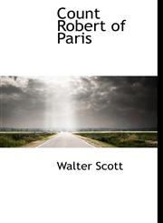 Count Robert of Paris,1115644270,9781115644273