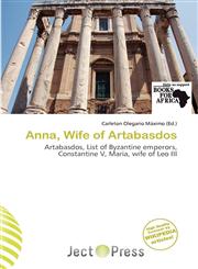 Anna, Wife of Artabasdos,613952489X,9786139524891