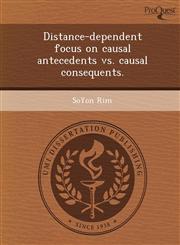Distance-dependent focus on causal antecedents vs. causal consequents.,1249901723,9781249901723