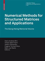 Numerical Methods for Structured Matrices and Applications The Georg Heinig Memorial Volume,3764389958,9783764389956