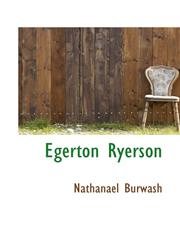 Egerton Ryerson,1116551799,9781116551792