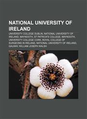 National University of Ireland University College Dublin, National University of Ireland, Maynooth, St Patrick's College, Maynooth,1156543789,9781156543788