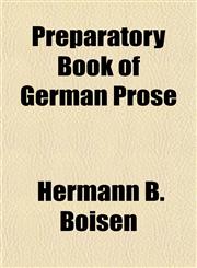 Preparatory Book of German Prose,1153099322,9781153099325